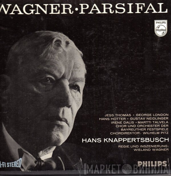 Richard Wagner, Hans Knappertsbusch, Orchester der Bayreuther Festspiele  - Parsifal
