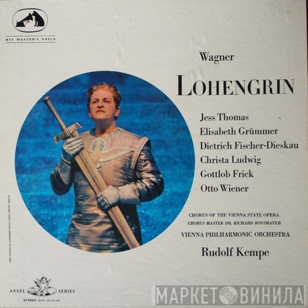 Richard Wagner, Jess Thomas, Elisabeth Grümmer, Dietrich Fischer-Dieskau, Christa Ludwig, Gottlob Frick, Wiener Philharmoniker, Rudolf Kempe  - Lohengrin
