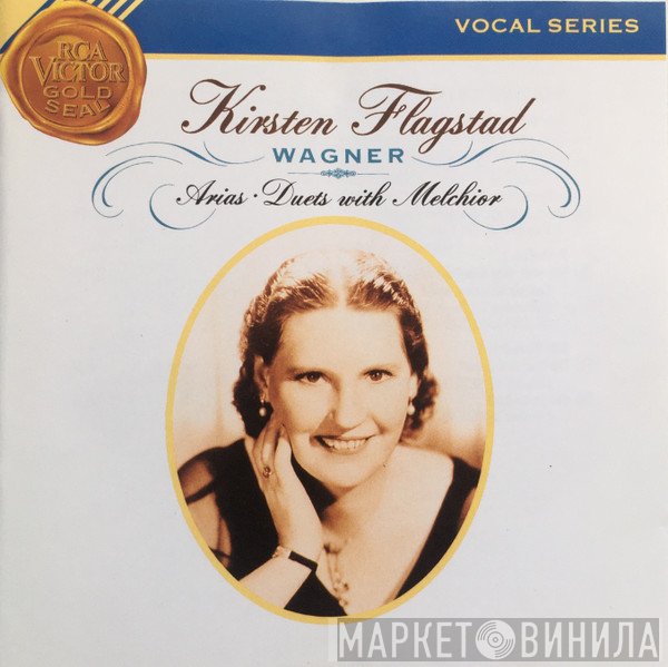Richard Wagner, Kirsten Flagstad, Lauritz Melchior - Kirsten Flagstad: Wagner: Arias • Duets With Melchior