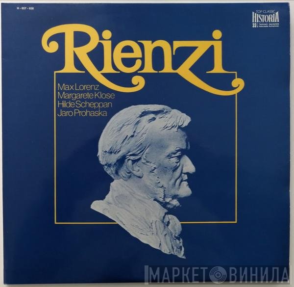 Richard Wagner, Max Lorenz , Margarete Klose, Jaro Prohaska, Hilde Scheppan - Rienzi