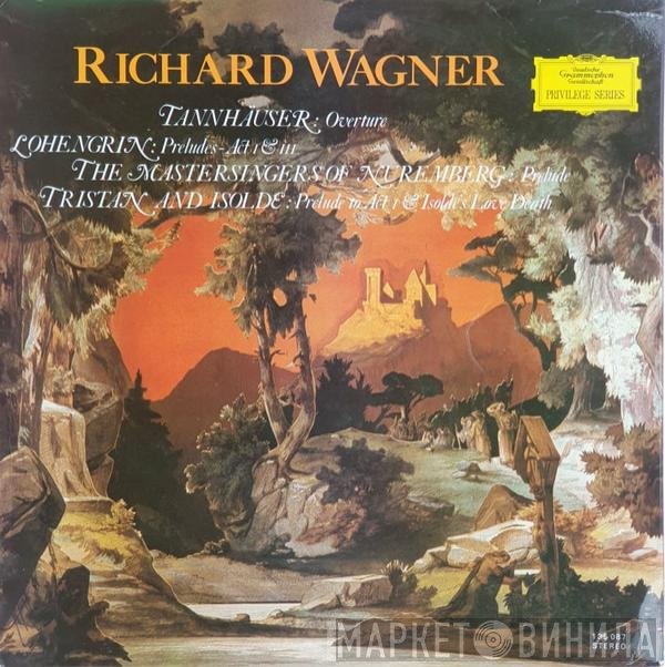 Richard Wagner - Opera Preludes