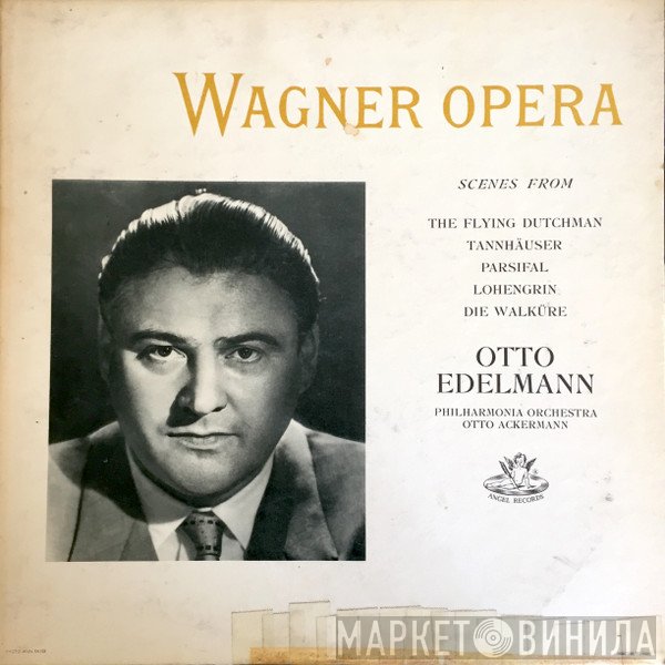 Richard Wagner, Otto Edelmann, Philharmonia Orchestra, Otto Ackermann  - Wagner Opera Scenes