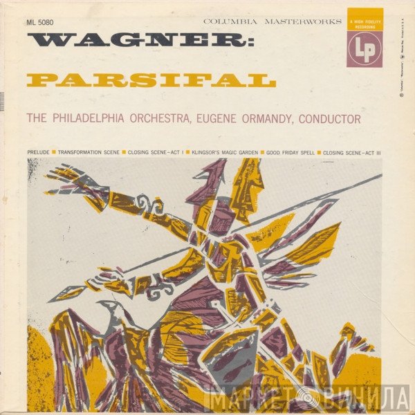 Richard Wagner - The Philadelphia Orchestra - Eugene Ormandy  - Parsifal
