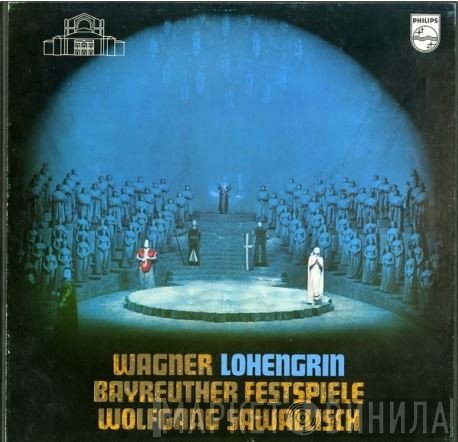 Richard Wagner - Wolfgang Sawallisch  - Lohengrin