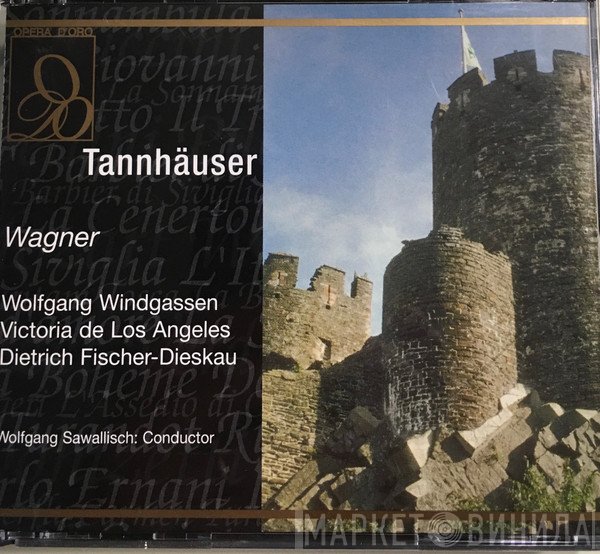 Richard Wagner, Wolfgang Windgassen, Victoria De Los Angeles, Dietrich Fischer-Dieskau, Wolfgang Sawallisch  - Tannhäuser
