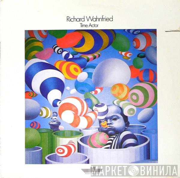 Richard Wahnfried  - Time Actor