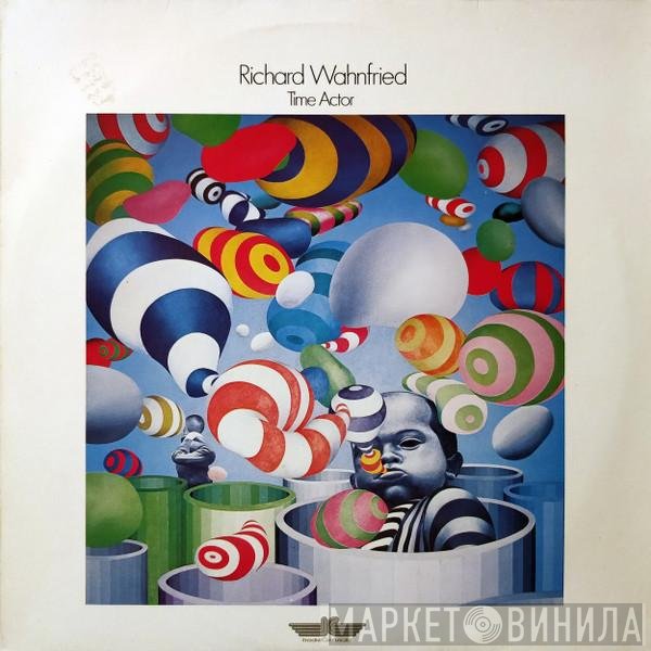 Richard Wahnfried  - Time Actor