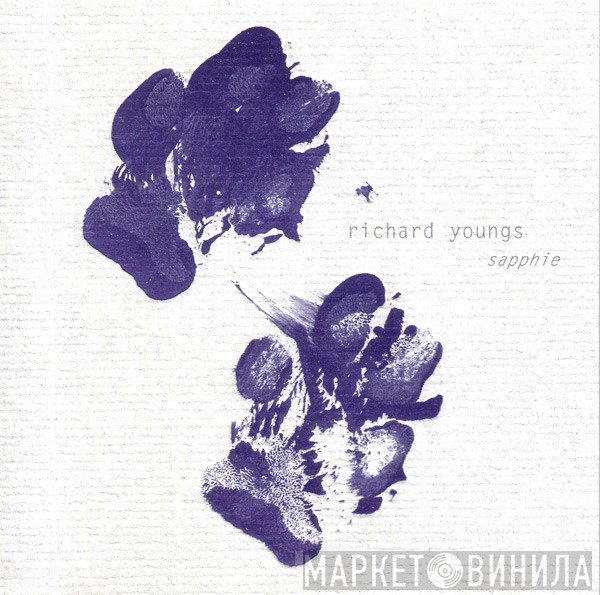 Richard Youngs  - Sapphie