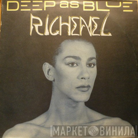 Richenel  - Deep As Blue