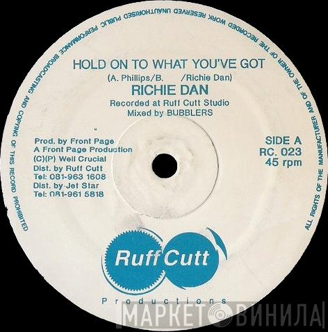 Richie Dan - Hold On To What You Got