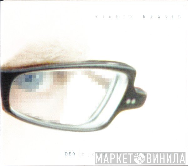 Richie Hawtin  - DE9 | Closer To The (R)Edit
