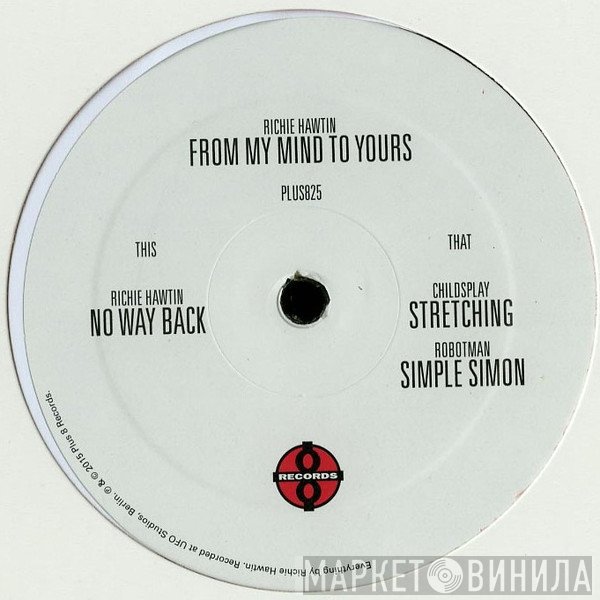 Richie Hawtin - From My Mind To Yours