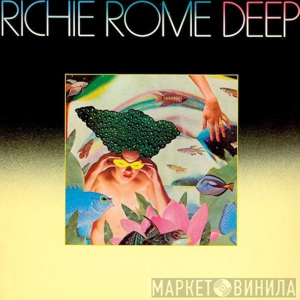 Richie Rome  - Deep