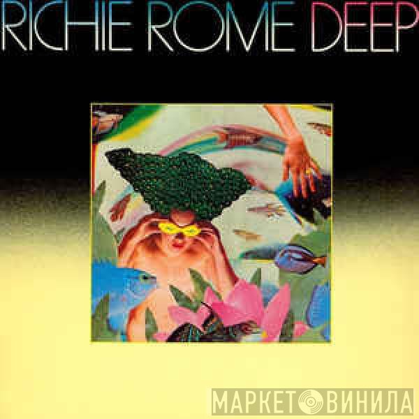 Richie Rome  - Deep