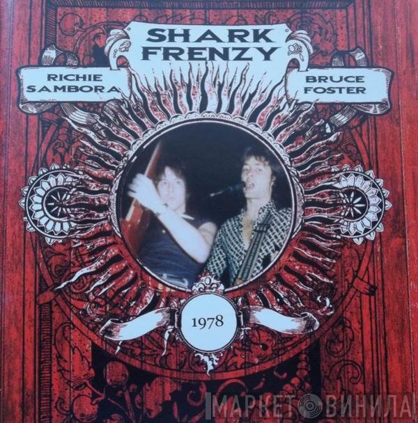 Richie Sambora, Bruce Foster, Shark Frenzy - Shark Frenzy - 1978