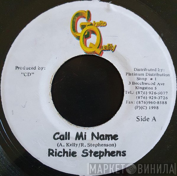 Richie Stephens - Call Mi Name