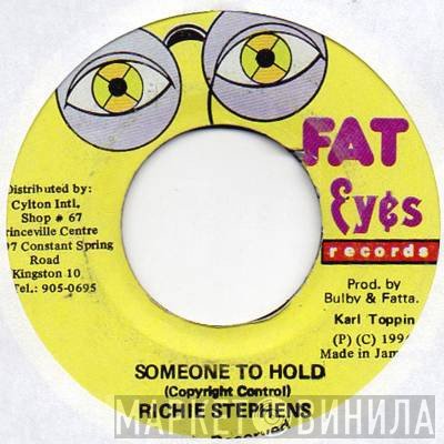 Richie Stephens - Someone To Hold