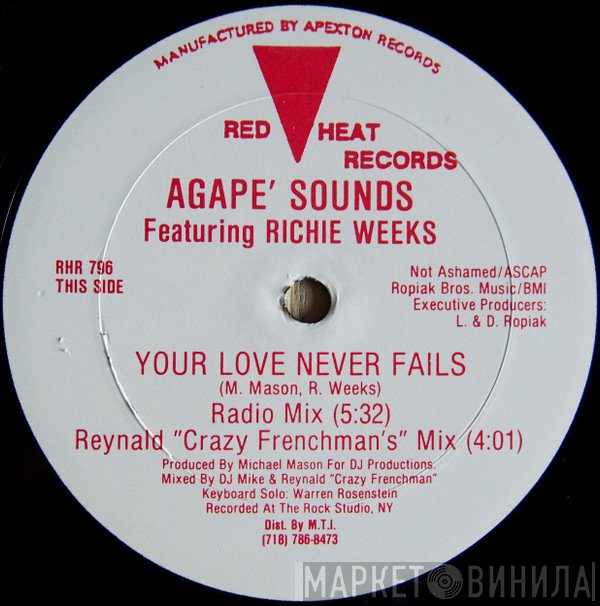 Richie Weeks, Agape' Sounds - Your Love Never Fails
