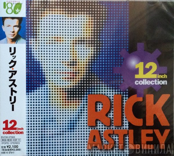 Rick Astley  - 12 Inch Collection