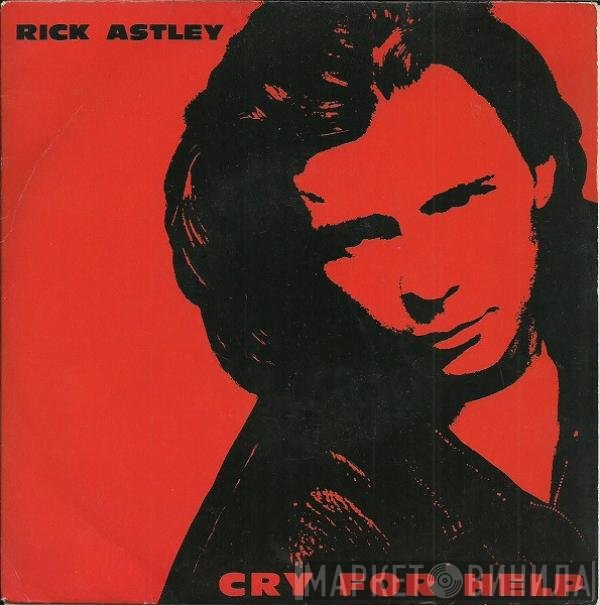 Rick Astley  - Cry For Help