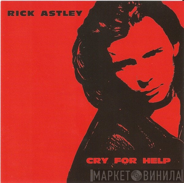 Rick Astley  - Cry For Help