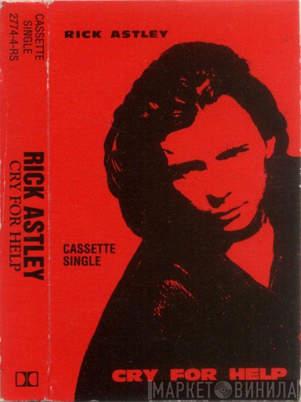 Rick Astley  - Cry For Help