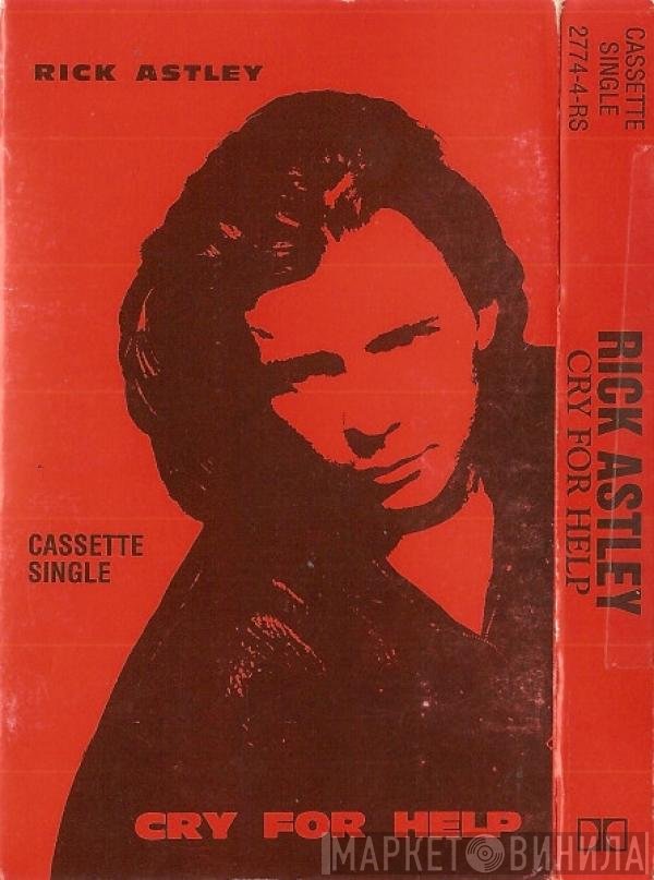 Rick Astley  - Cry For Help