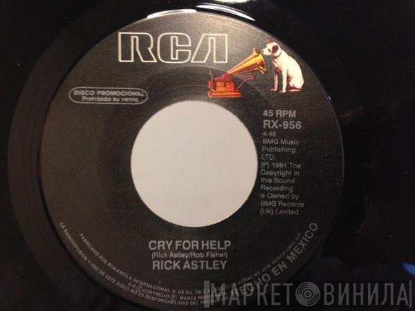 Rick Astley  - Cry For Help