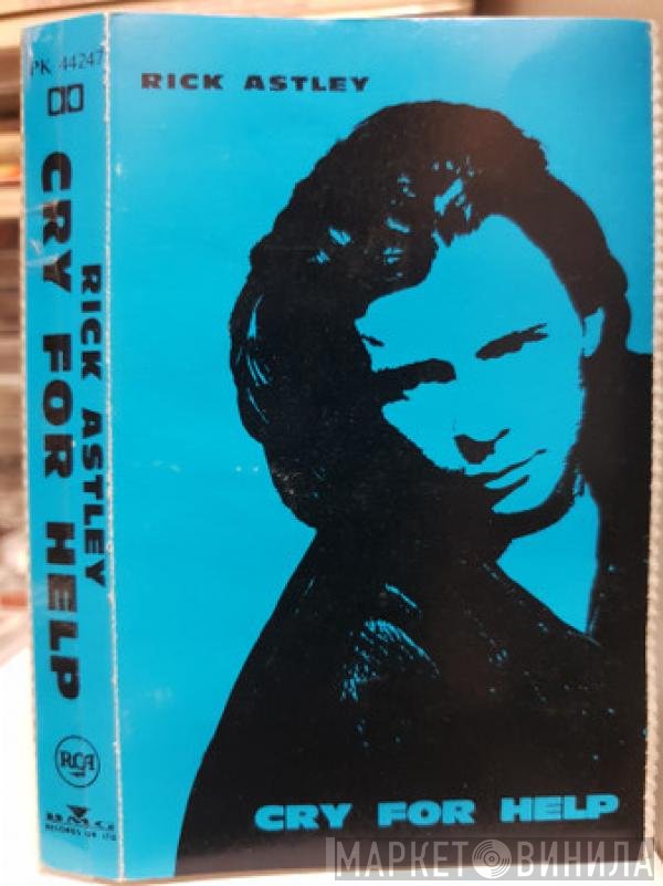 Rick Astley  - Cry For Help