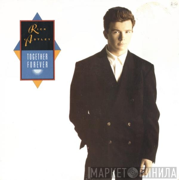 Rick Astley - Together Forever