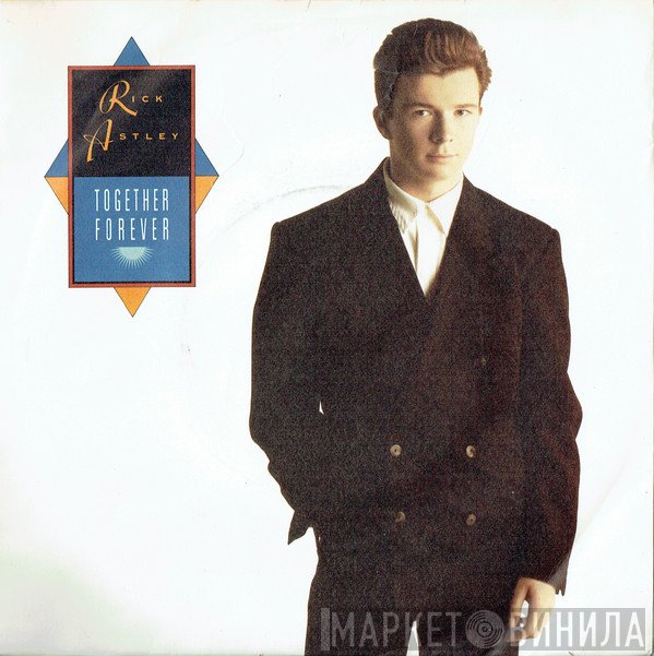 Rick Astley - Together Forever