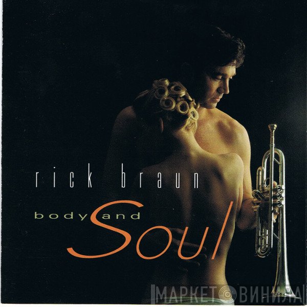 Rick Braun  - Body And Soul