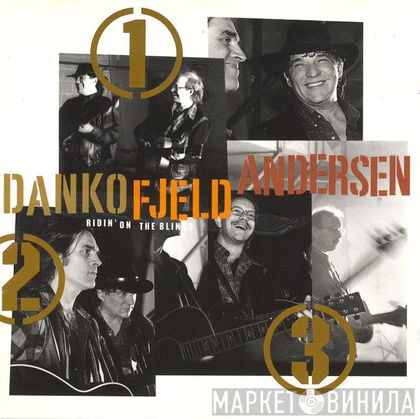 Rick Danko, Jonas Fjeld, Eric Andersen   - Ridin' On The Blinds