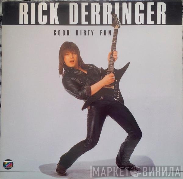 Rick Derringer - Good Dirty Fun