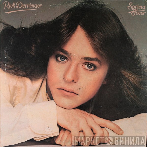 Rick Derringer  - Spring Fever