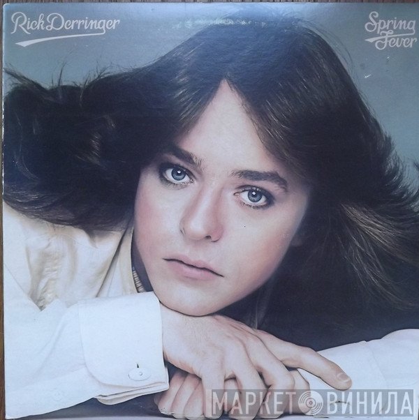 Rick Derringer  - Spring Fever