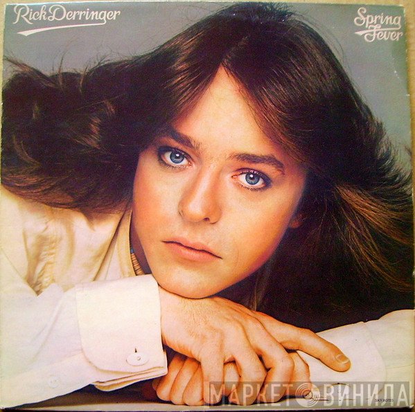 Rick Derringer  - Spring Fever