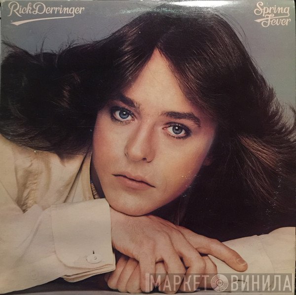 Rick Derringer  - Spring Fever