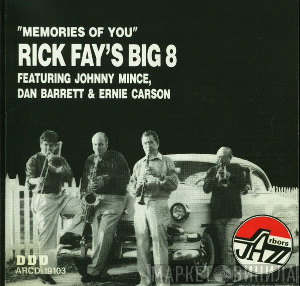 Rick Fay's Big 8 - Memories Of You