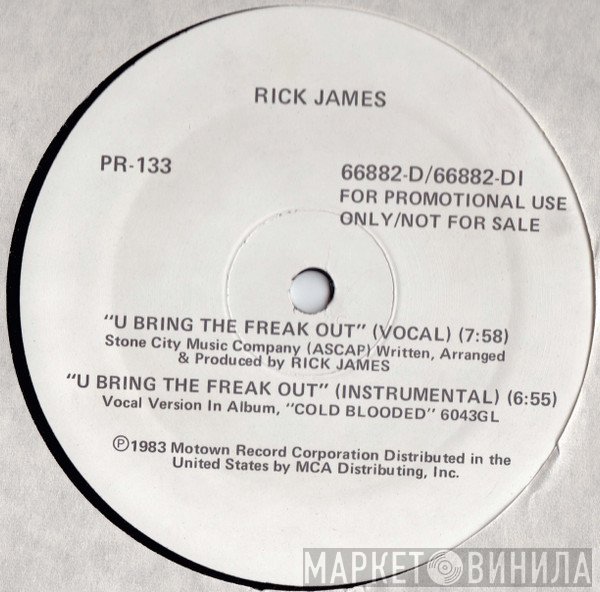 Rick James, Mary Jane Girls - U Bring The Freak Out / Boys