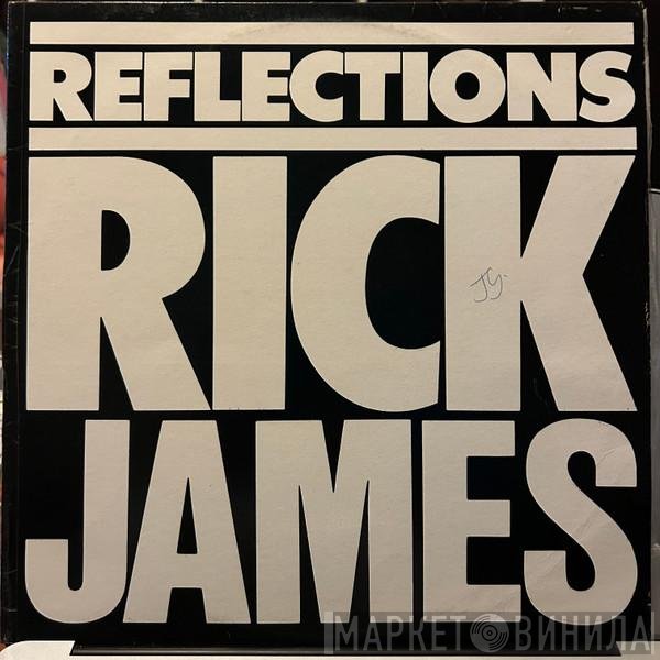 Rick James  - Reflections