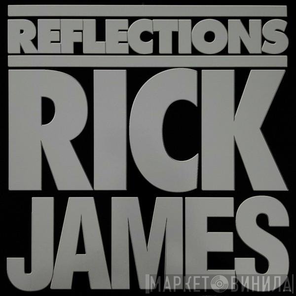 Rick James  - Reflections