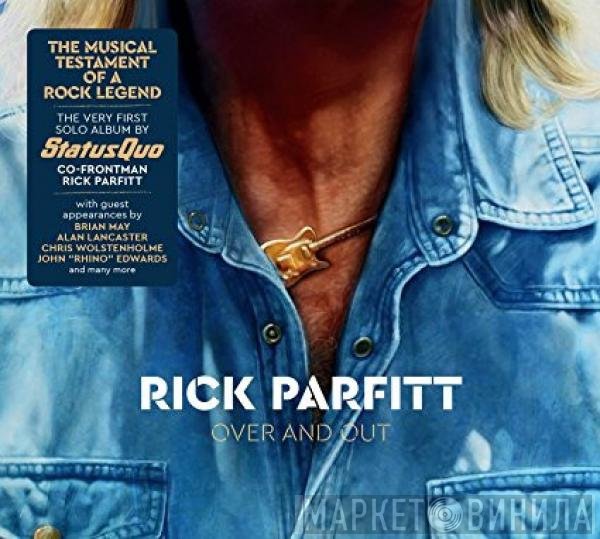 Rick Parfitt  - Over And Out