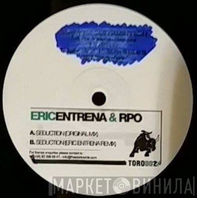 Rick Pier O'Neil, Eric Entrena - Seduction
