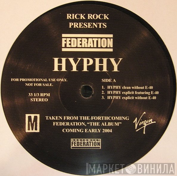 Rick Rock , Federation - Hyphy