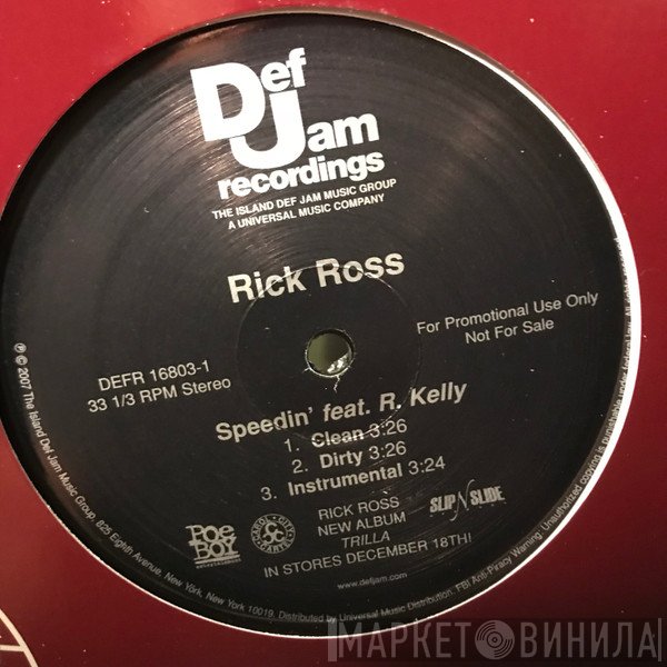 Rick Ross Featuring R. Kelly  - Speedin'