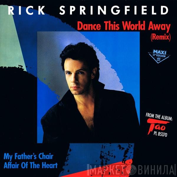 Rick Springfield - Dance This World Away (Remix)