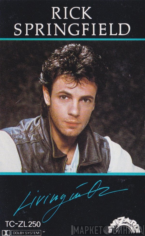 Rick Springfield  - Living In Oz