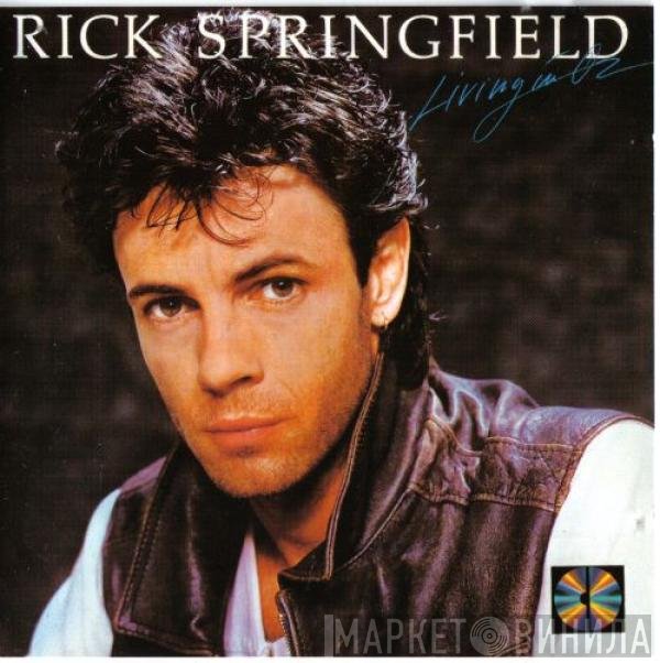 Rick Springfield  - Living In Oz