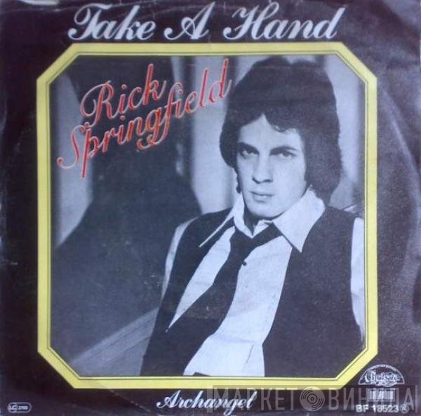 Rick Springfield  - Take A Hand